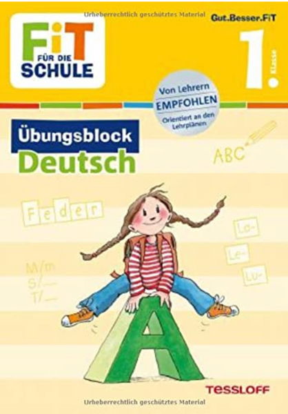 Tessloff  Fit für die Schule: Übungsblock Deutsch  1.Klasse