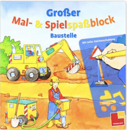 Tessloff Verlag Großer Mal-und Spielspaßblock Baustelle