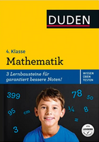 Duden  Wissen-Üben-Testen:  Mathematik 4.Klasse - Drei Lernbausteine für garantiert bessere Noten