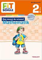 Tessloff   Fit für die Schule: Das musst du wissen - Mathematik  2.Klasse