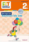 Tessloff  Fit für die Schule: Das kann ich - Rechnen bis 100  2.Klasse