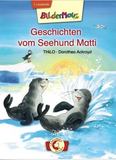 Loewe - Bildermaus 1.Lesestufe - Geschichten vom Seehund Matti