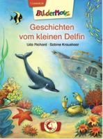 Loewe - Bildermaus 1.Lesestufe - Geschichten vom kleinen Delfin